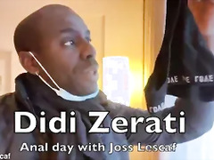 Didi Zerati Anal day with Joss Lescaf...